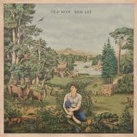 Sam Lee - Old Wow (LP)