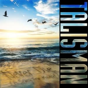 Talisman - Never Die ( A Song For Marcel) (Vinylsingle)