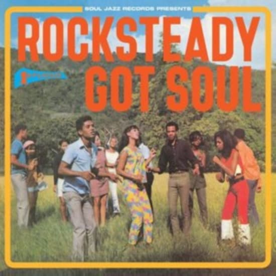 Soul Jazz Records Presents - Rocksteady Got Soul (LP)