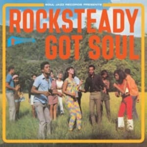 Soul Jazz Records Presents - Rocksteady Got Soul (LP)