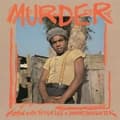 Pikkukuva 1 / 2: Toyan With Tipper Lee And Johnny Sl - Murder (Vinyl Lp) (LP)