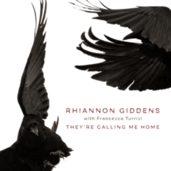 Rhiannon Giddens - They're Calling Me Home (With (LP)