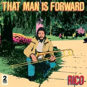 Rico - That Man Is Forward - 40Th Anniversary (LP)