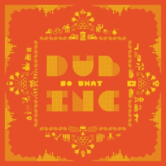 Dub Inc - So What (LP)