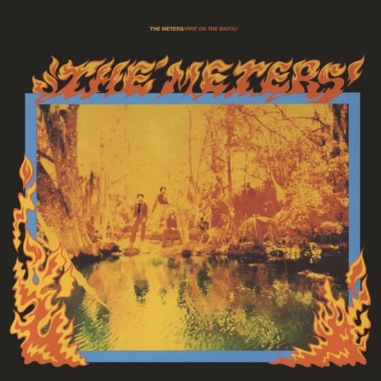The Meters - Fire On The Bayou + 5 (LP)