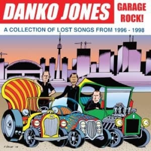 Danko Jones - Garage Rock!