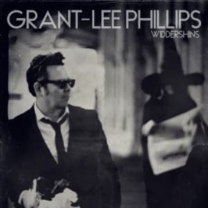 Phillips Grant-Lee - Widdershins (LP)