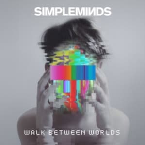 Simple Minds - Walk Between Worlds (Vinyl) (LP)