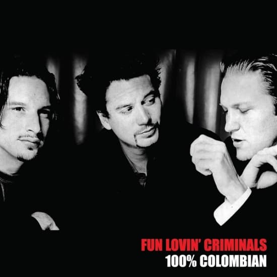 Fun Lovin Criminals - 100% Columbian (LP)