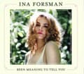 Pikkukuva 2 / 2: Forsman Ina - Been Meaning To Tell You (LP)