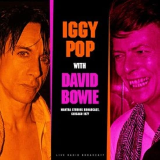 Pop Iggy & David Bowie - Mantra Studios Broadcast 1977 (180G (LP)