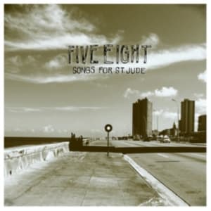 Five Eight - Songs For St. Jude (LP)