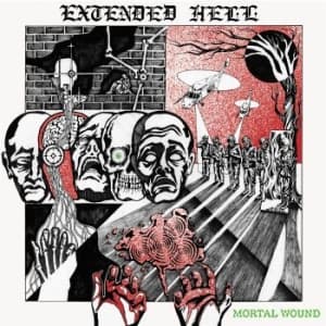 Extended Hell - Mortal Wound (LP)