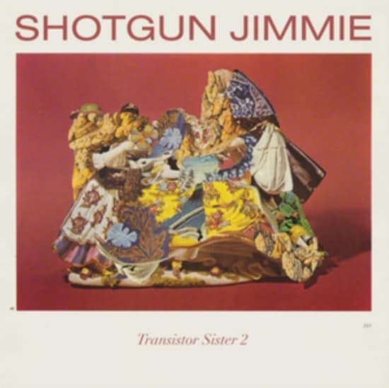 Shotgun Jimmie - Transistor Sister 2 (LP)