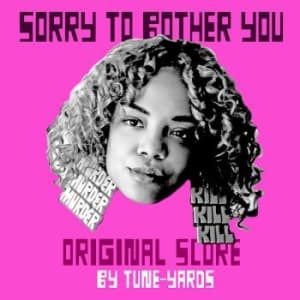 Tune-Yards - Sorry To Bother You (Original Score (LP)