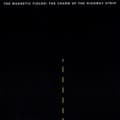 Pikkukuva 1 / 2: The Magnetic Fields - The Charm Of The Highway Strip (Re- (LP)