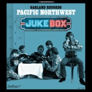 Garland Records - Pacific Northwest Juke Box (LP)