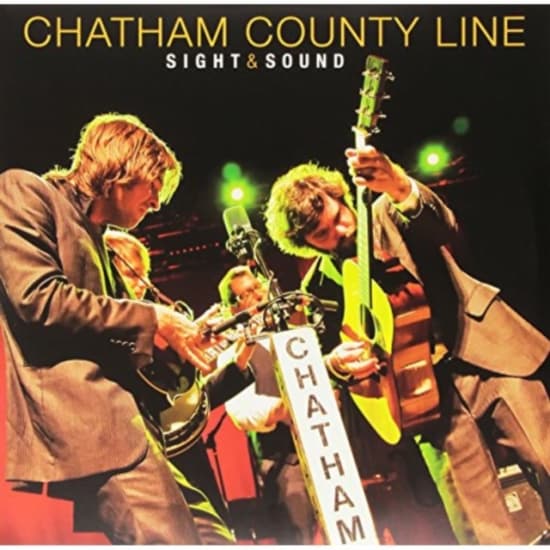 Chatham County Line - Sight & Sound (LP)