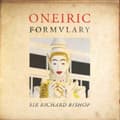 Pikkukuva 1 / 2: Bishop Sir Richard - Oneiric Formulary (LP)