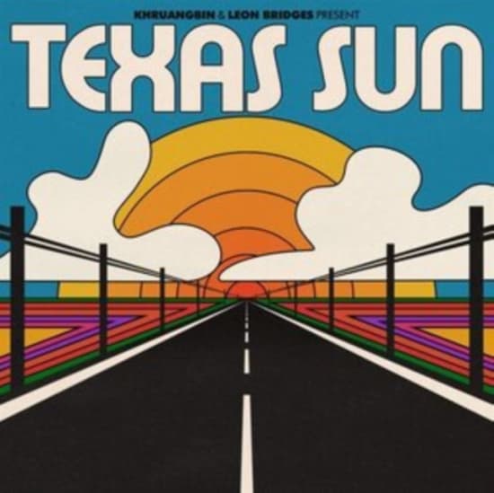 Khruangbin & Leon Bridges - Texas Sun (Maxisingle)