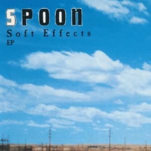 Spoon - Soft Effects Ep (Reissue) (Maxisingle)