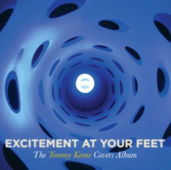 Keene Tommy - Excitement At Your Feet (LP)