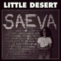 Pikkukuva 2 / 2: Little Desert - Saeva (LP)