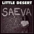 Pikkukuva 1 / 2: Little Desert - Saeva (LP)
