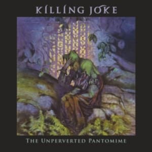 Killing Joke - Unpervereted Pantomime (LP)