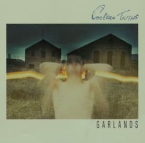 Cocteau Twins - Garlands (LP)