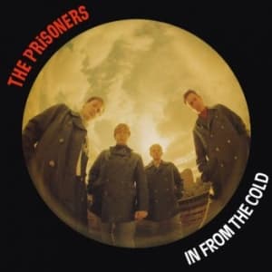 Prisoners - In From The Cold (LP)