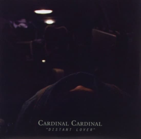 Cardinal Cardinal - Distant Lover (Color Vinyl) (Vinylsingle)