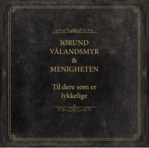 Vålandsmyr Jïrund Og Menigheten - Hvite Dager, Mïrke Kvelder (W/Cd) (LP)