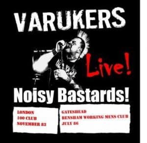 Varukers The - Live Noisy Bastards (Vinyl) (LP)