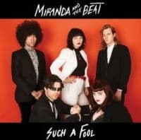 Miranda And The Beat - Such A Fool (Vinylsingle)