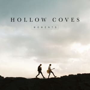 Hollow Coves - Moments (LP)