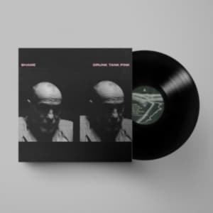 Shame - Drunk Tank Pink (LP)