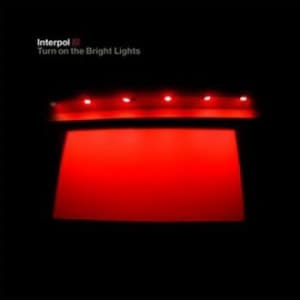 Interpol - Turn On The Bright Lights (LP)