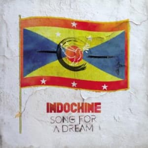 Indochine - Song For A Dream (Maxisingle)