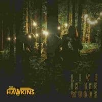 Hawkins The - Live In The Woods 12Ö (LP)