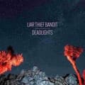 Pikkukuva 1 / 2: Liar Thief Bandit - Deadlights Lp Transparent Red (LP)