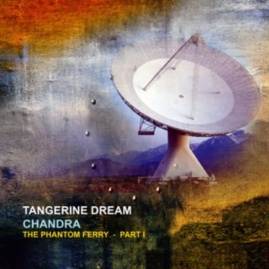 Tangerine Dream - Chandra - The Phantom Ferry Pt. 1 (LP)