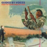 Guided By Voices - Under The Bushes Under The Stars (LP)