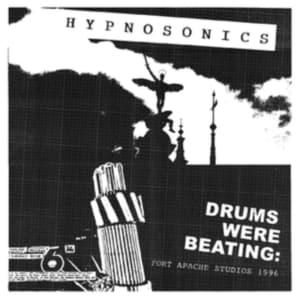 Hypnosonics - Drums Were Beating: Fort Apache Stu (LP)