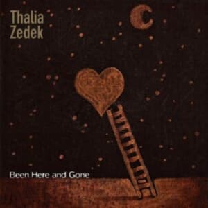 Zedek Thalia - Been Here And Gone (LP)