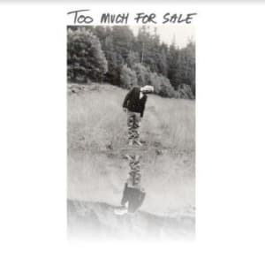 Forssell Tomas - Too Much For Sale (LP)