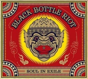 Black Bottle Riot - Soul In Exile (LP)