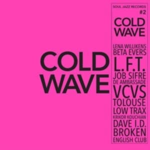 Soul Jazz Records Presents - Cold Wave #2 (Purple Vinyl, Indie E (LP)