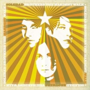 Soledad Brothers - The Hardest Walk (Splatter Vinyl) (LP)