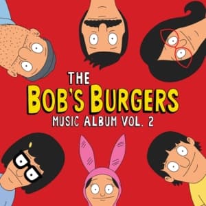 Bob's Burgers - The Bob's Burgers Music Album Vol.2 (LP)